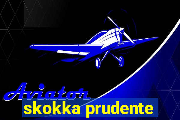 skokka prudente